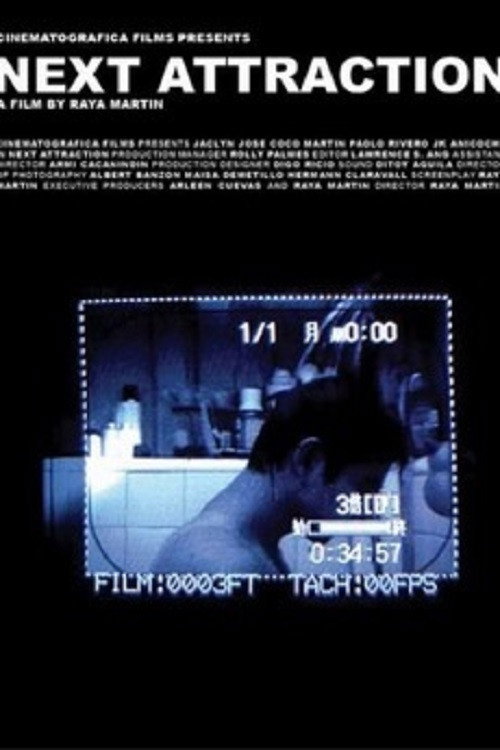 Movie poster for Next Attraction (2008)