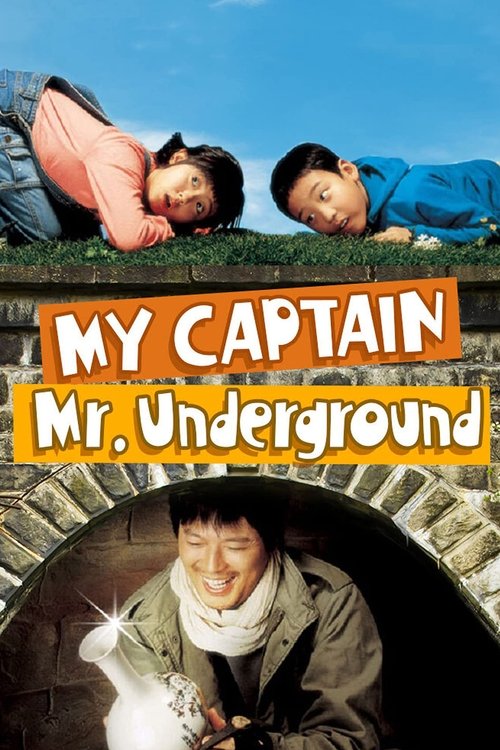 Movie poster for My Captain Mr. Underground (2006)