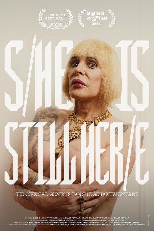 Movie poster for S/He Is Still Her/e: The Official Genesis P-Orridge Documentary (2024)