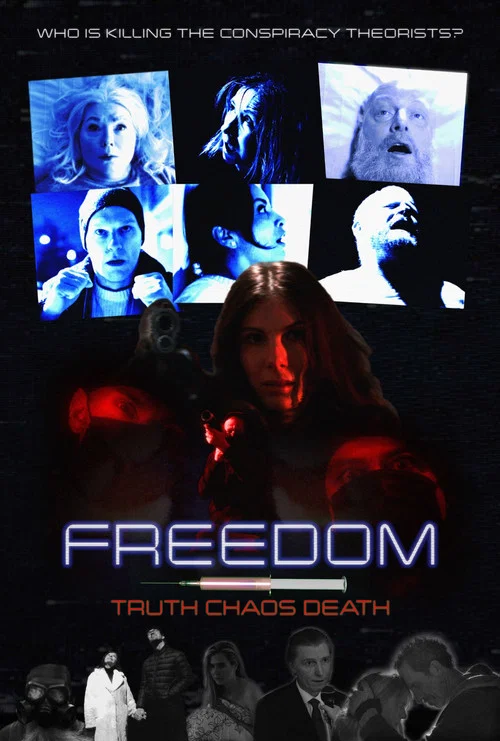 Movie poster for Freedom, Truth, Chaos, Death (2025)
