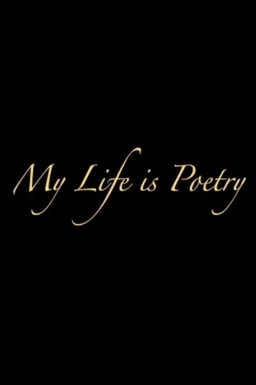 Movie poster for My Life Is Poetry (2014)