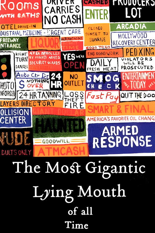 Movie poster for The Most Gigantic Lying Mouth of All Time (2004)