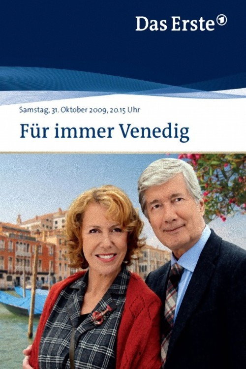 Movie poster for Für immer Venedig (2009)