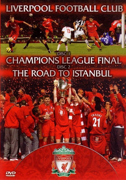 Movie poster for Liverpool FC - Champions League Final & The Road To Istanbul (2005)
