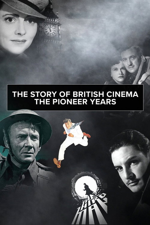 Movie poster for The Story of British Cinema: The Pioneer Years (2022)
