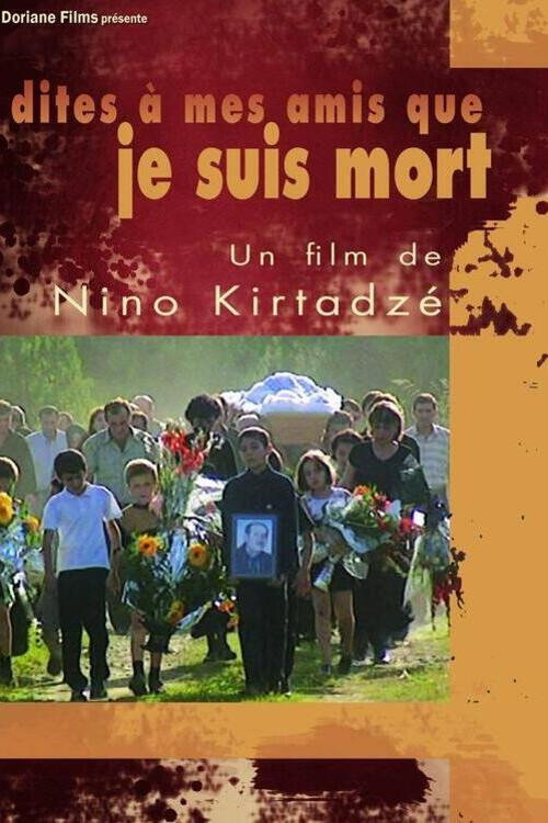 Movie poster for Tell My Friends That I'm Dead (2004)