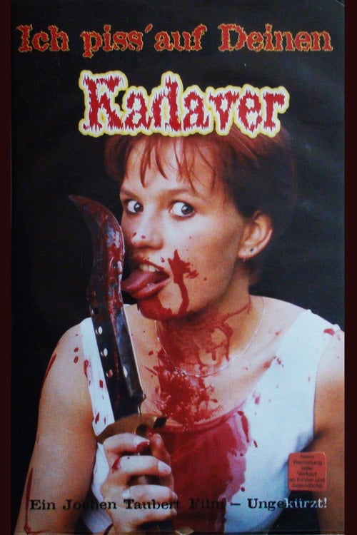 Movie poster for Ich piss' auf deinen Kadaver (1999)