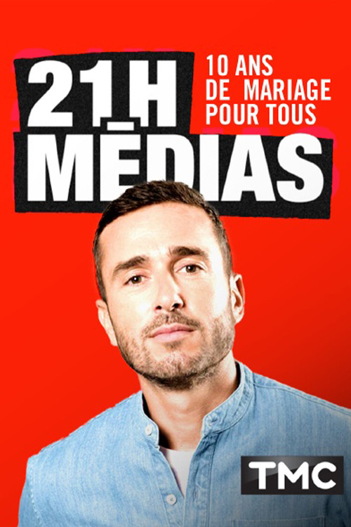 Movie poster for 21h médias : 10 ans de mariage pour tous (2023)