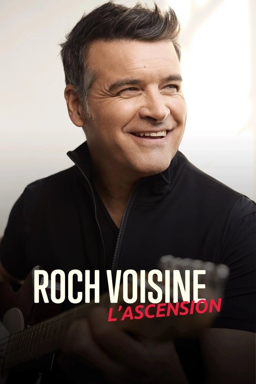 Movie poster for Roch Voisine - l'ascension (2025)