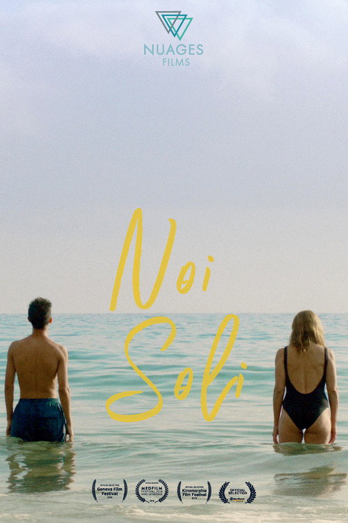 Movie poster for Noi Soli (2018)