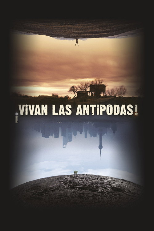 Movie poster for ¡Vivan las Antipodas! (2011)