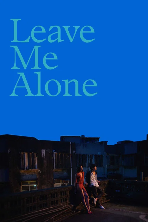 Movie poster for Leave Me Alone (2021)