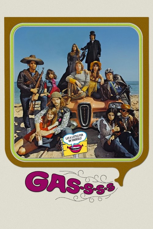Movie poster for Gas! -Or- It Became Necessary to Destroy the World in Order to Save It. (1970)