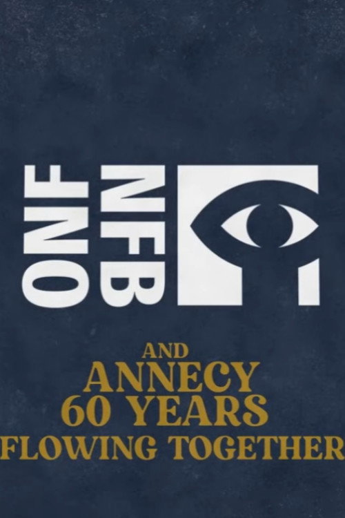 Movie poster for National Film Board of Canada / 60th Anniversary - Annecy Festival (2021)