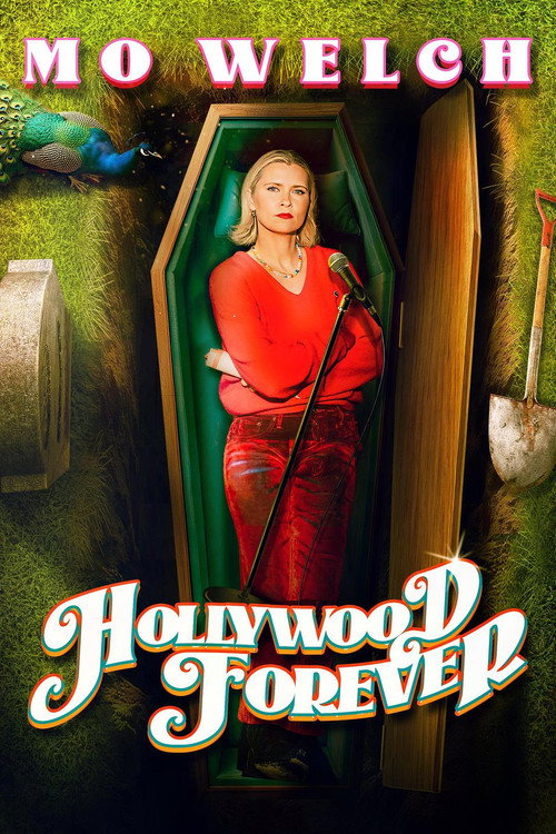 Movie poster for Mo Welch: Hollywood Forever