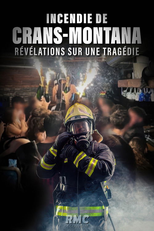 Movie poster for Incendie de Crans-Montana : révélations sur une tragédie (2026)