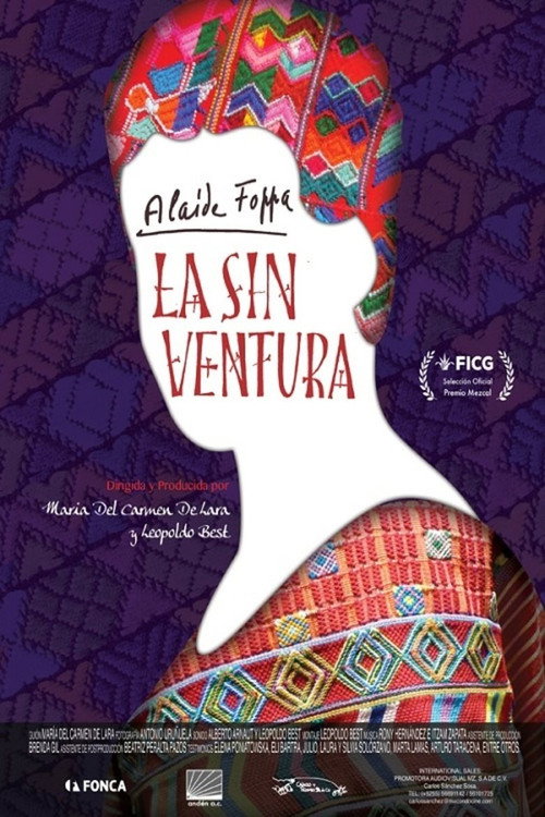 Movie poster for Alaide Foppa Falla, The Unfortunate One (2014)