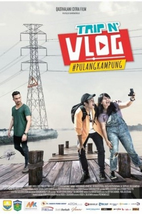 Movie poster for Trip N' Vlog #PulangKampung (2018)