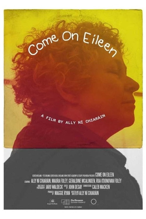 Movie poster for Come On Eileen (2022)