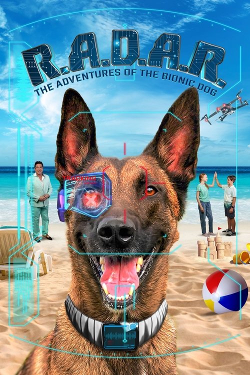 Movie poster for R.A.D.A.R.: The Adventures of the Bionic Dog (2023)