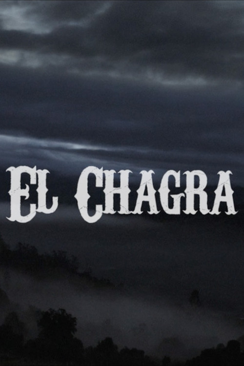 Movie poster for The Chagra (2017)