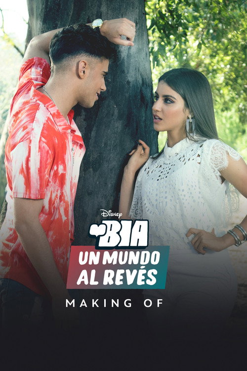 Movie poster for BIA: An Upside Down World - Making of (2021)