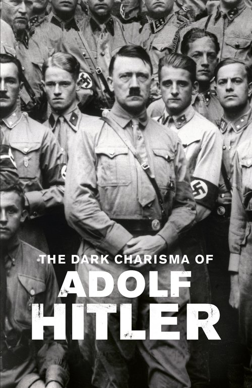 Series poster for The Dark Charisma of Adolf Hitler (2012)