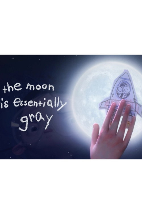 Movie poster for The Moon is Essentially Gray (2016)