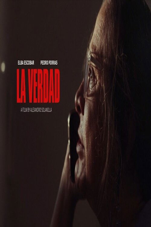 Movie poster for La Verdad (2024)