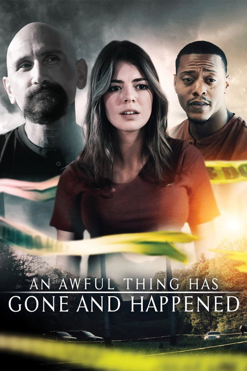 Movie poster for An Awful Thing Has Gone and Happened (2023)