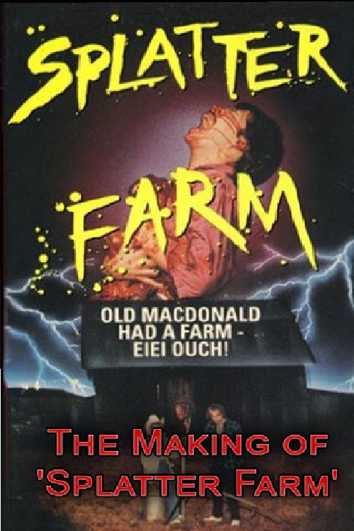 Movie poster for Back to the Farm: The Making of 'Splatter Farm' (2007)
