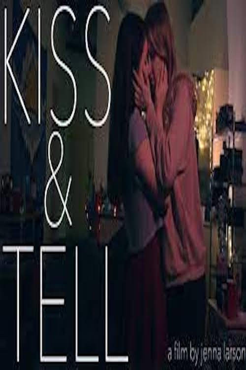 Movie poster for Kiss & Tell (2017)