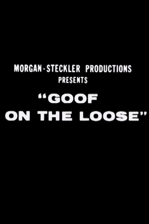 Movie poster for Goof on the Loose (1964)