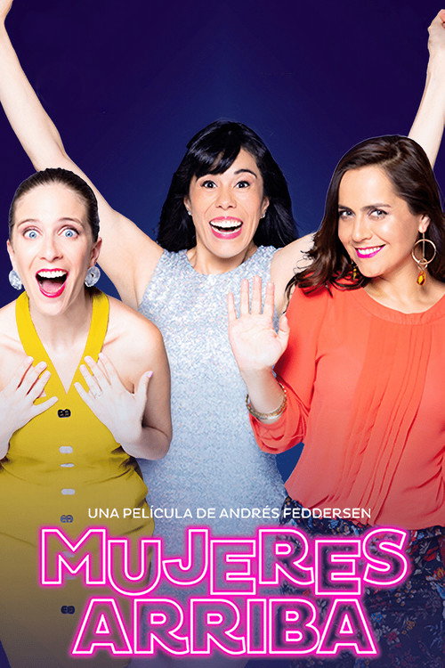 Movie poster for Mujeres arriba (2020)