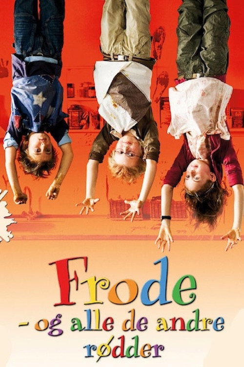 Movie poster for Frode and All the Other Rascals (2008)