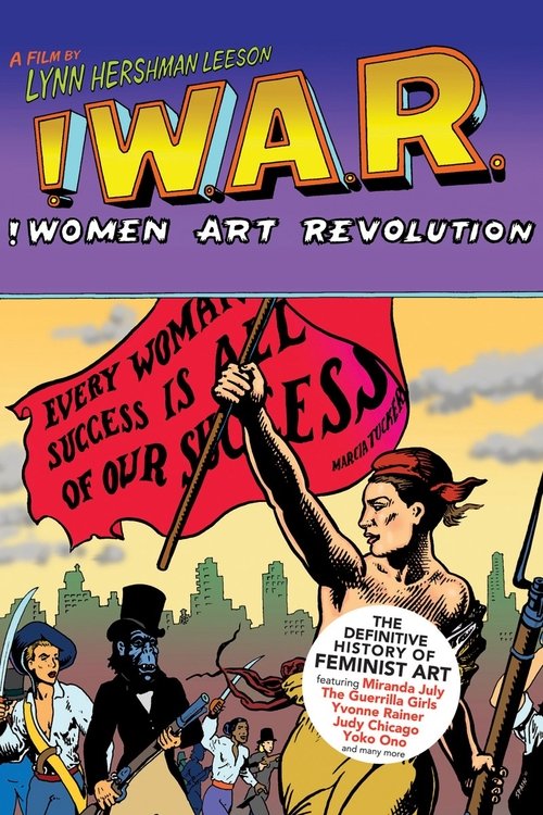 Movie poster for !W.A.R.: !Women Art Revolution (2010)