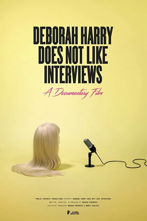 Movie poster for Deborah Harry Does Not Like Interviews (2019)