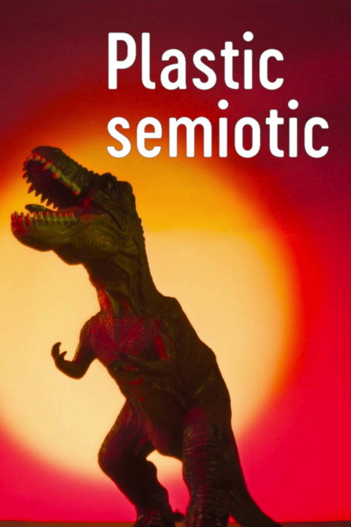 Movie poster for Semiotic Plastic (2021)