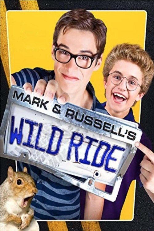 Movie poster for Mark & Russell's Wild Ride (2015)
