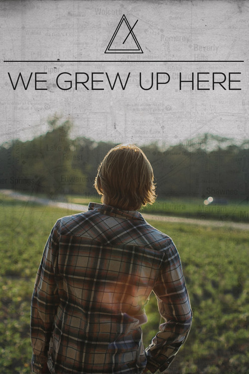 Movie poster for We Grew Up Here (2014)