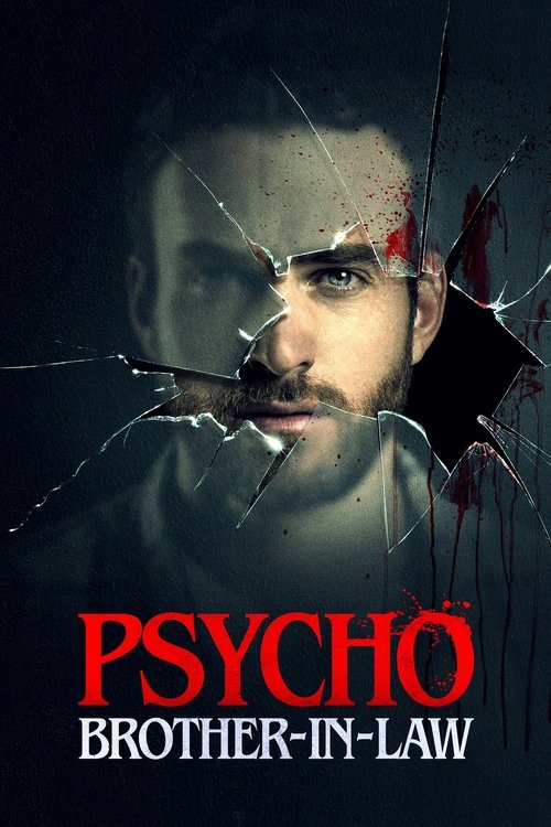 Movie poster for Psycho Brother-In-Law (2017)