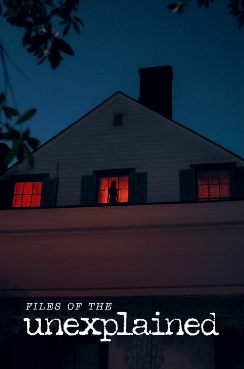 Series poster for Files of the Unexplained (2024)