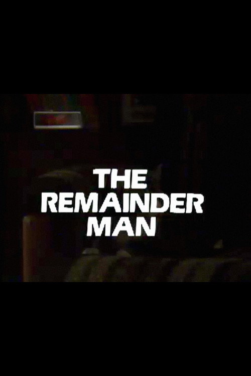 Movie poster for The Remainder Man (1982)