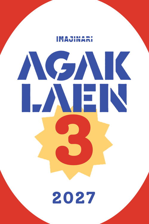 Movie poster for Agak Laen 3