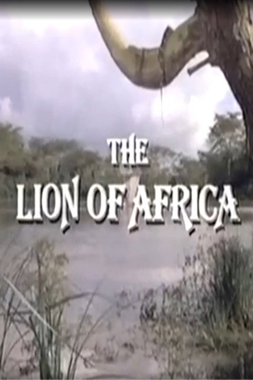 Movie poster for The Lion of Africa (1987)