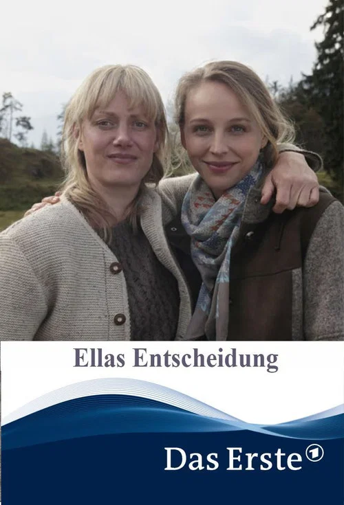 Movie poster for Ellas Entscheidung (2016)