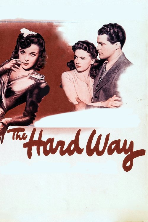 Movie poster for The Hard Way (1943)