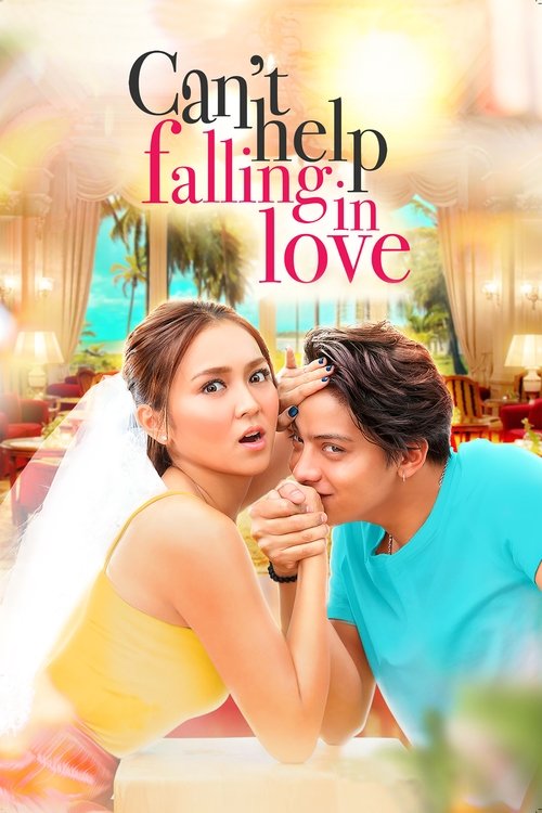 Movie poster for Can't Help Falling in Love (2017)