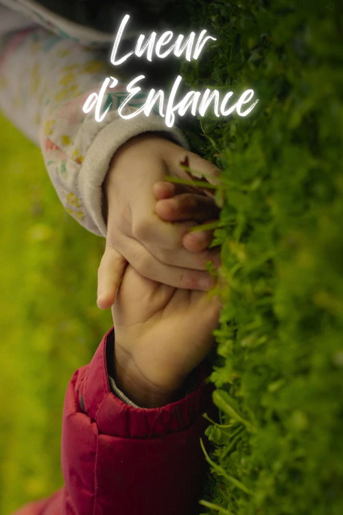 Movie poster for Lueur d'Enfance (2024)