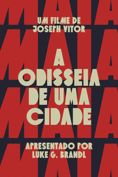 Movie poster for Maia: The Odyssey of a City (2024)
